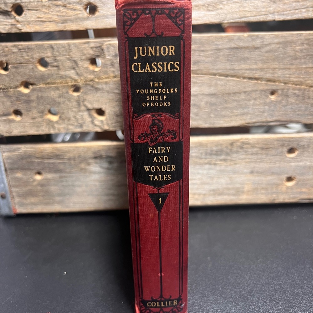 The Junior Classics Vol 1 Fairy and Wonder Tales 1918 PF Collier Antique Book